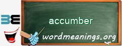 WordMeaning blackboard for accumber